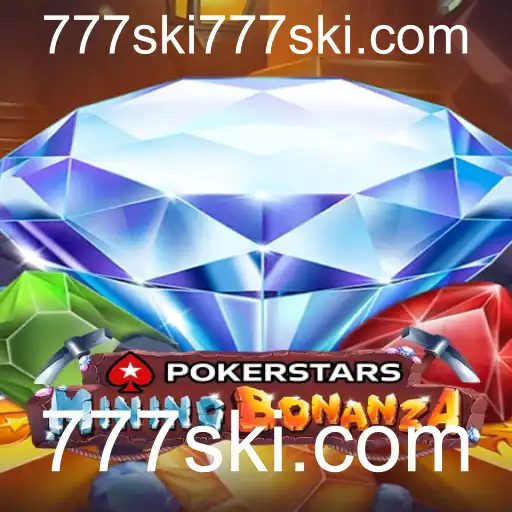 Explorando o Mundo do Pokerstars e 777ski.com: Um Guia Completo